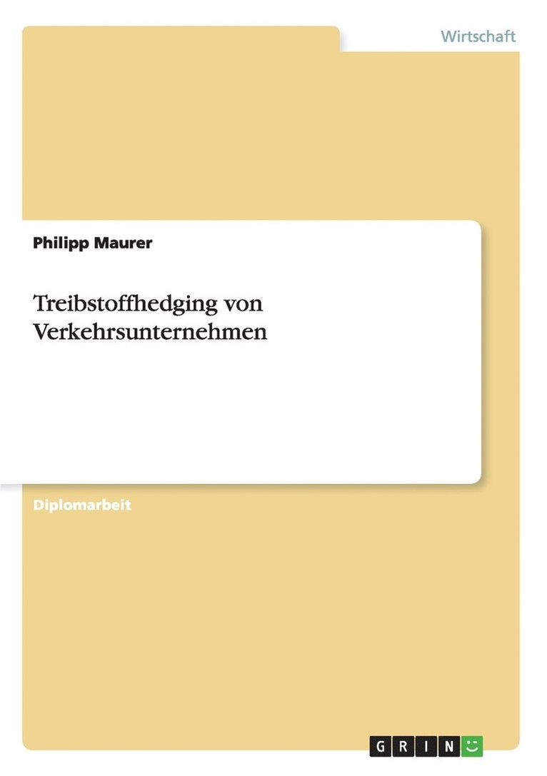 Treibstoffhedging von Verkehrsunternehmen 1