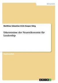 bokomslag Erkenntnisse der Neuroökonomie für Leadership