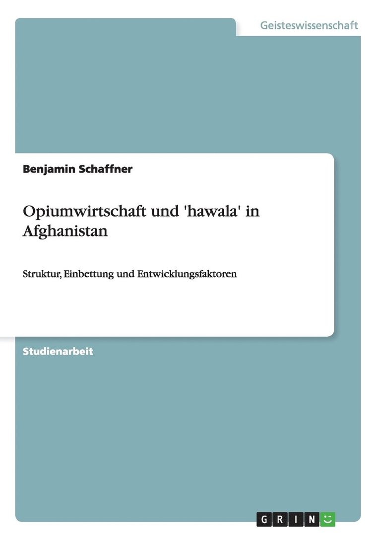 Opiumwirtschaft und 'hawala' in Afghanistan 1