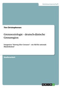 bokomslag Grenzsoziologie - Deutsch-D Nische Grenzregion