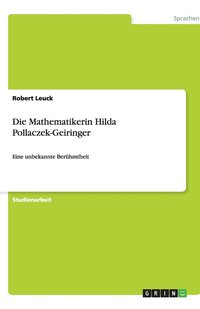 bokomslag Die Mathematikerin Hilda Pollaczek-Geiringer