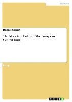 bokomslag The Monetary Policy of the European Central Bank