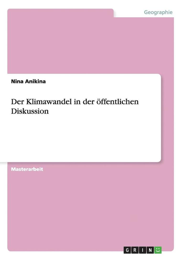 Nina Anikina - Klimawandel in der öffentlichen Diskussion, Häftad