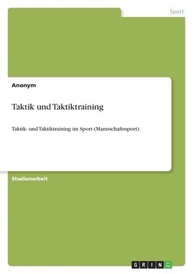 Taktik und Taktiktraining 1