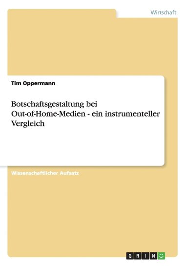 bokomslag Botschaftsgestaltung bei Out-of-Home-Medien - ein instrumenteller Vergleich