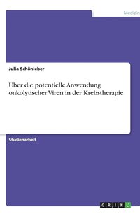 bokomslag UEber die potentielle Anwendung onkolytischer Viren in der Krebstherapie