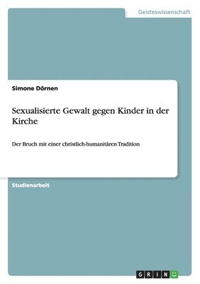 bokomslag Sexualisierte Gewalt gegen Kinder in der Kirche