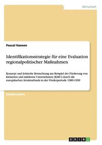 bokomslag Identifikationsstrategie Fur Eine Evaluation Regionalpolitischer Manahmen