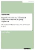 bokomslag Linguistic Structure and Educational Achievement in Second Language Acquisition