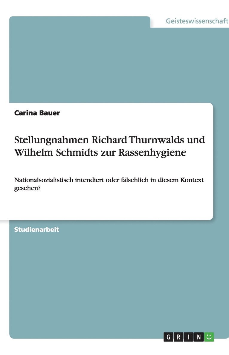 Stellungnahmen Richard Thurnwalds und Wilhelm Schmidts zur Rassenhygiene 1