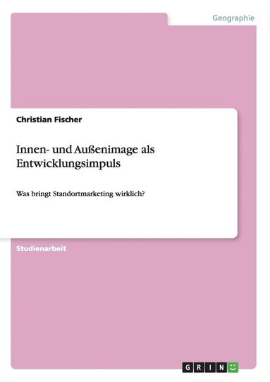 bokomslag Innen- und Außenimage als Entwicklungsimpuls