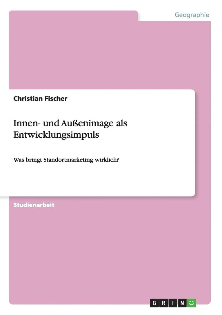 Innen- und Auenimage als Entwicklungsimpuls 1