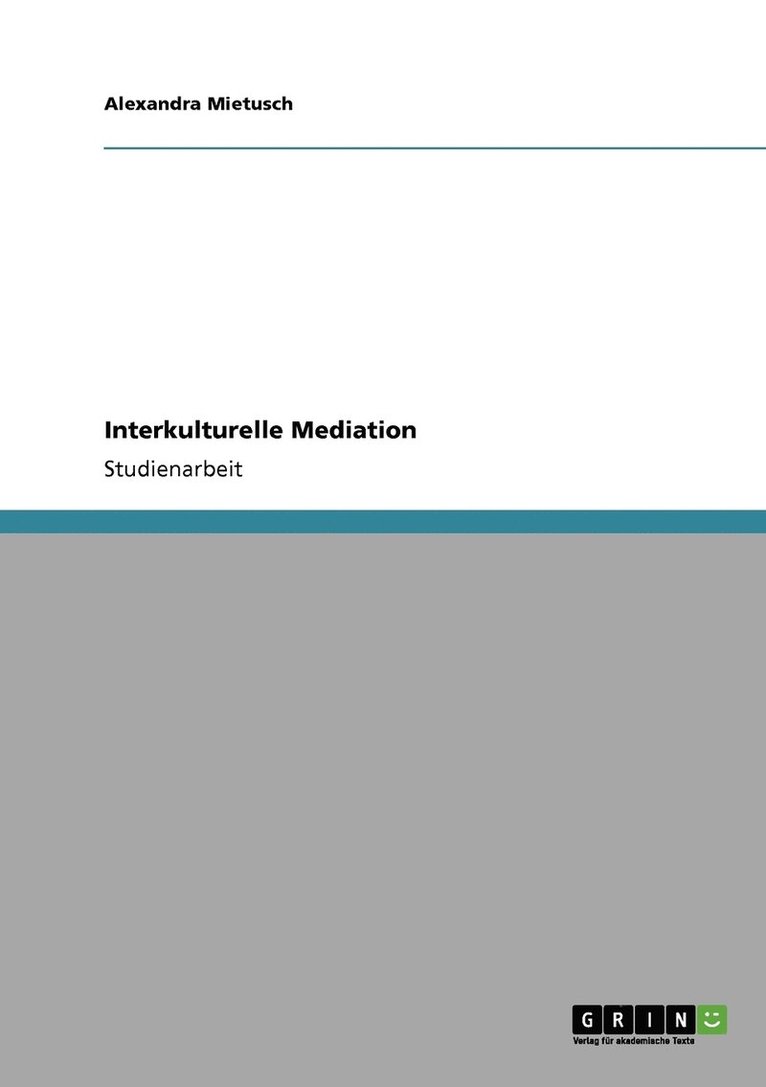 Alexandra Mietusch - Interkulturelle Mediation, Häftad