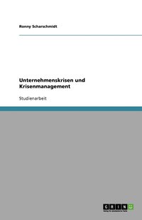 bokomslag Unternehmenskrisen und Krisenmanagement