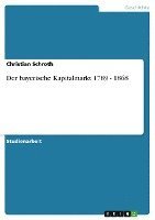 bokomslag Der Bayerische Kapitalmarkt 1789 - 1868