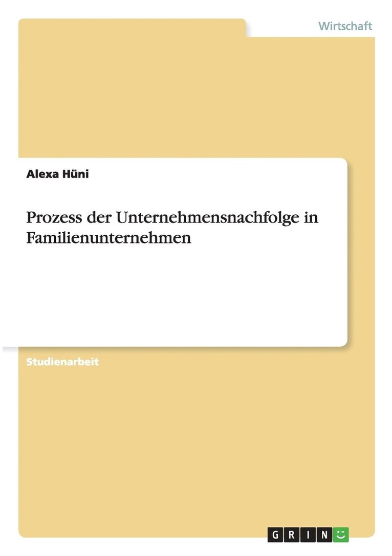 Prozess der Unternehmensnachfolge in Familienunternehmen 1