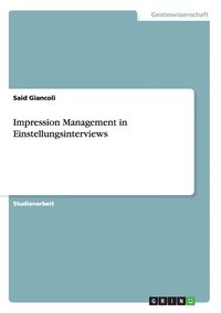 bokomslag Impression Management in Einstellungsinterviews