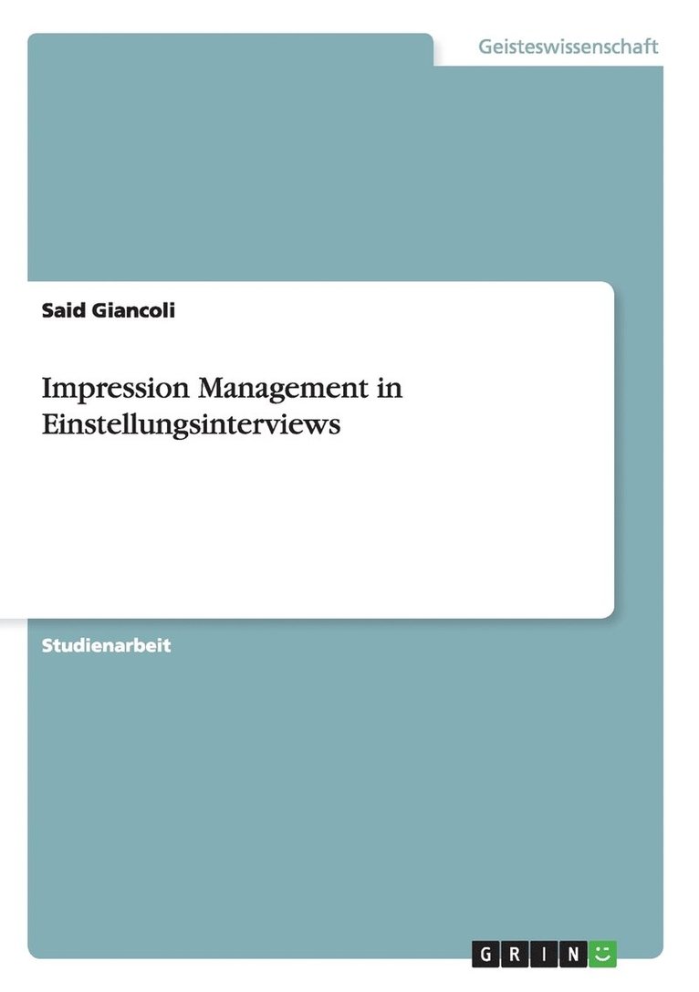 Said Giancoli - Impression Management in Einstellungsinterviews, Häftad