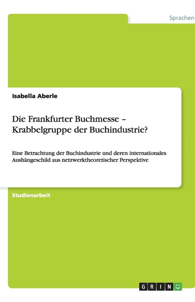 Isabella Aberle - Frankfurter Buchmesse - Krabbelgruppe der Buchindustrie?, Häftad