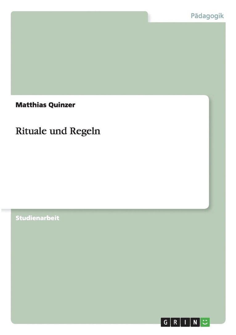 Rituale und Regeln 1