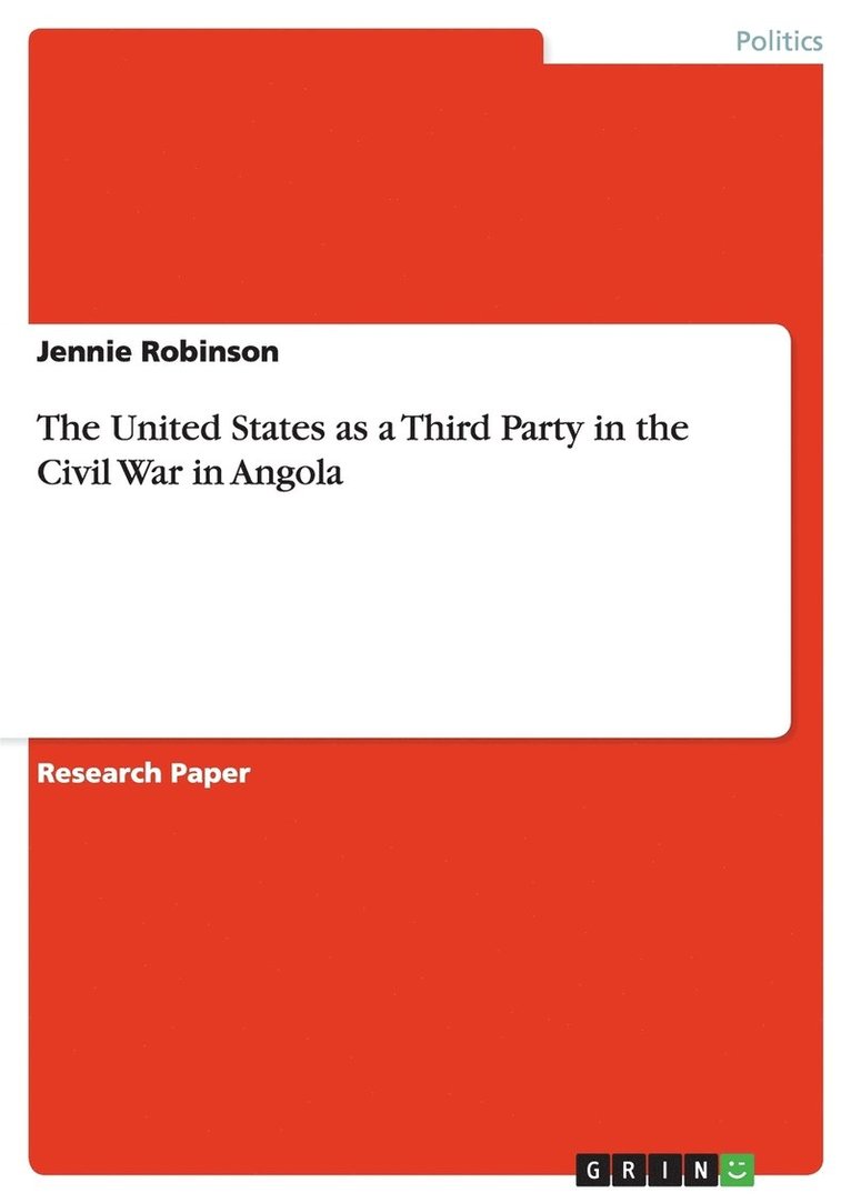 The United States as a Third Party in the Civil War in Angola 1