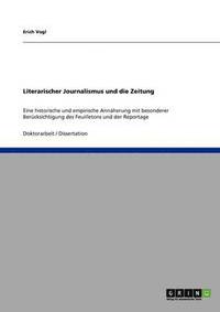 bokomslag Literarischer Journalismus Und Die Zeitung