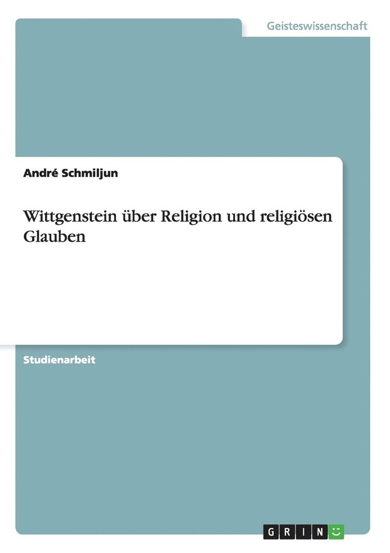 Wittgenstein ber Religion und religisen Glauben 1