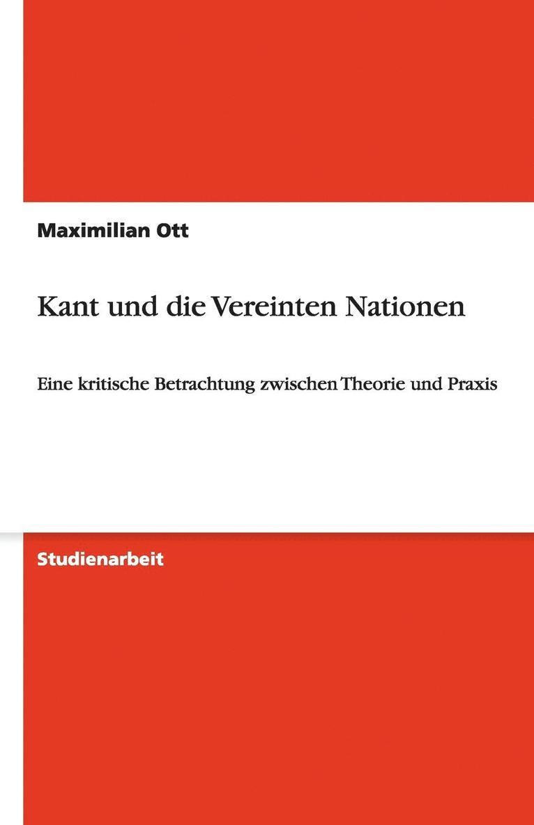 Maximilian Ott - Kant und die Vereinten Nationen, Häftad