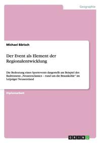 bokomslag Der Event ALS Element Der Regionalentwicklung