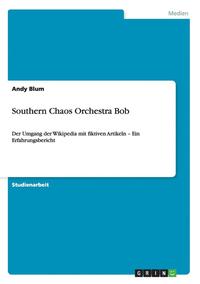 bokomslag Southern Chaos Orchestra Bob