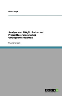 bokomslag Analyse von Moeglichkeiten zur Preisdifferenzierung bei Umzugsunternehmen