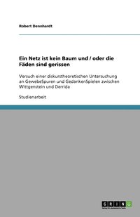 bokomslag Ein Netz ist kein Baum und / oder die Fden sind gerissen