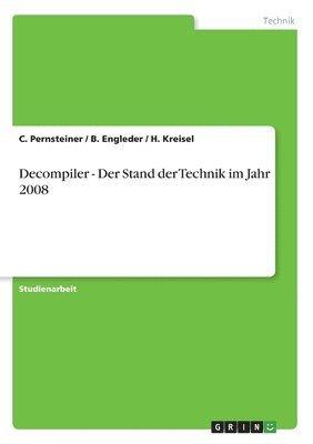 Decompiler - Der Stand Der Technik Im Jahr 2008 1