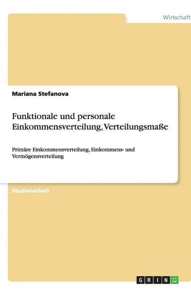 bokomslag Funktionale und personale Einkommensverteilung, Verteilungsmasse