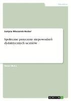 bokomslag Spoleczne Przyczyny Niepowodzen Dydaktycznych Uczniow