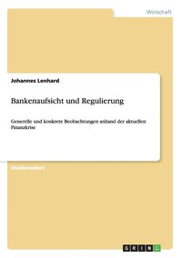 bokomslag Bankenaufsicht Und Regulierung