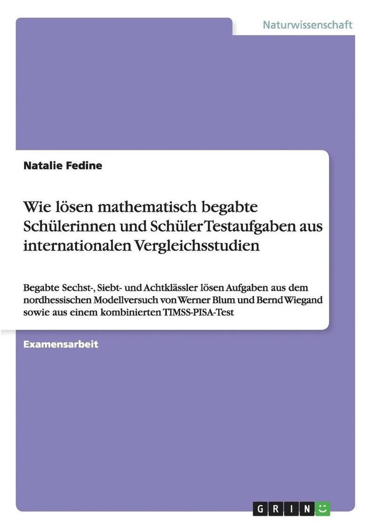 Wie Losen Mathematisch Begabte Schulerinnen Und Schuler Testaufgaben Aus Internationalen Vergleichsstudien 1