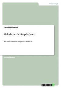 bokomslag Maledicta - Schimpfwrter