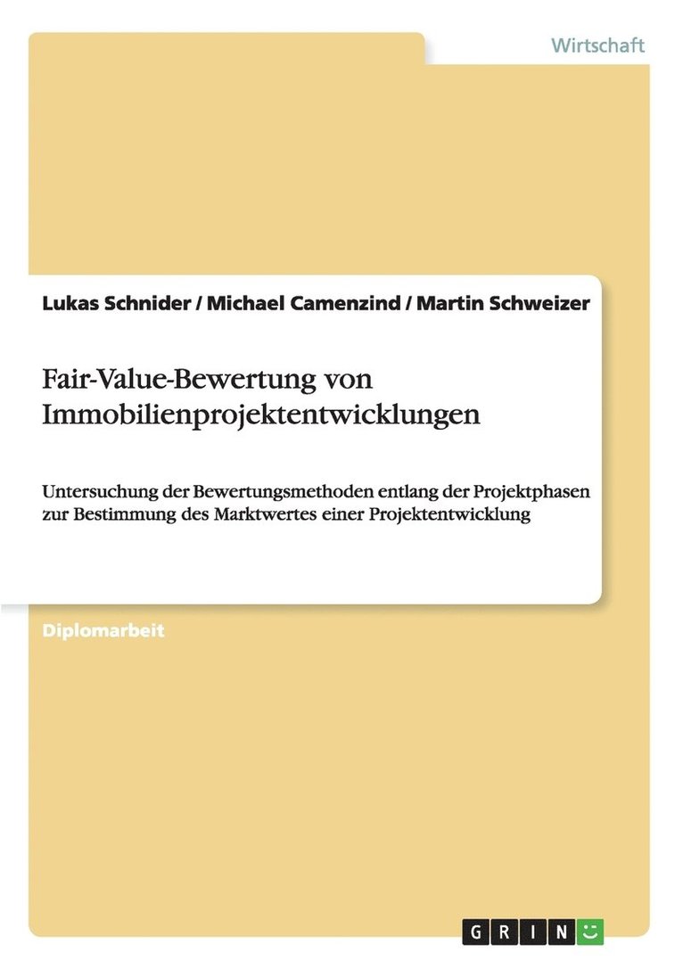 Fair-Value-Bewertung von Immobilienprojektentwicklungen 1