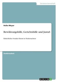 bokomslag Bew Hrungshilfe, Gerichtshilfe Und Justus