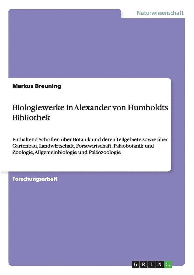 Biologiewerke in Alexander von Humboldts Bibliothek 1