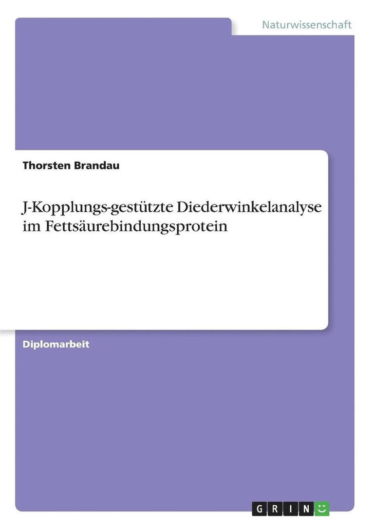 J-Kopplungs-Gestutzte Diederwinkelanalyse Im Fettsaurebindungsprotein 1