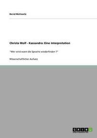 bokomslag Christa Wolf - Kassandra