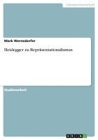 Heidegger Zu Repr  Sentationalismus 1