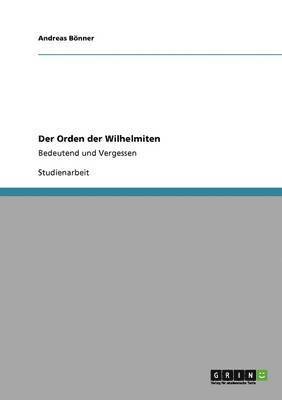 Der Orden der Wilhelmiten 1