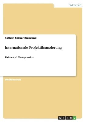 Internationale Projektfinanzierung 1