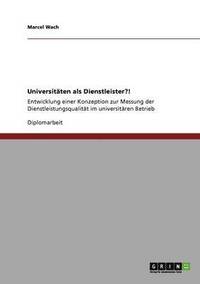 bokomslag Universitäten als Dienstleister?!