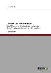 bokomslag Universitaten als Dienstleister?!