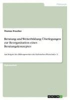 bokomslag Beratung Und Weiterbildung:   Berlegunge