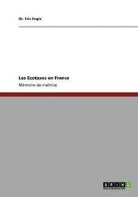 bokomslag Les Ecotaxes en France